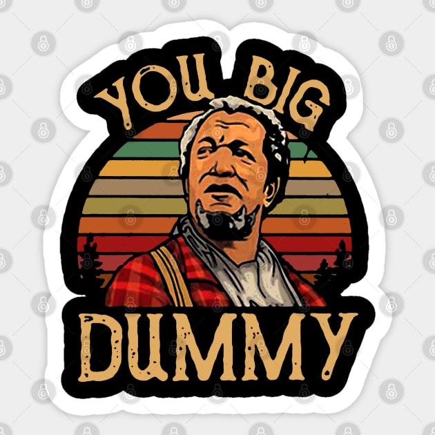 You Big Dummy Sticker by doogwest